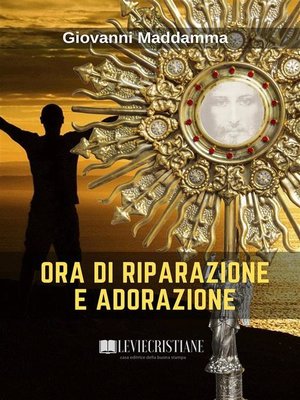 cover image of Ora di Riparazione e Adorazione